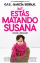 ME ESTÁS MATANDO SUSANA