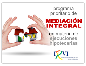 Mediación en procedimientos de ejecución hipotecaria de vivienda