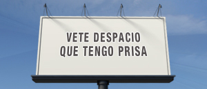 09_vete_despacio